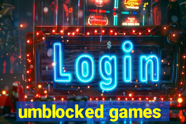 umblocked games